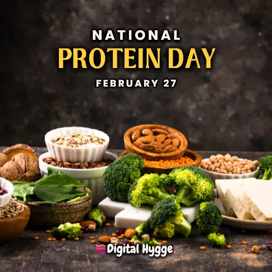 National Protein Day on February 27