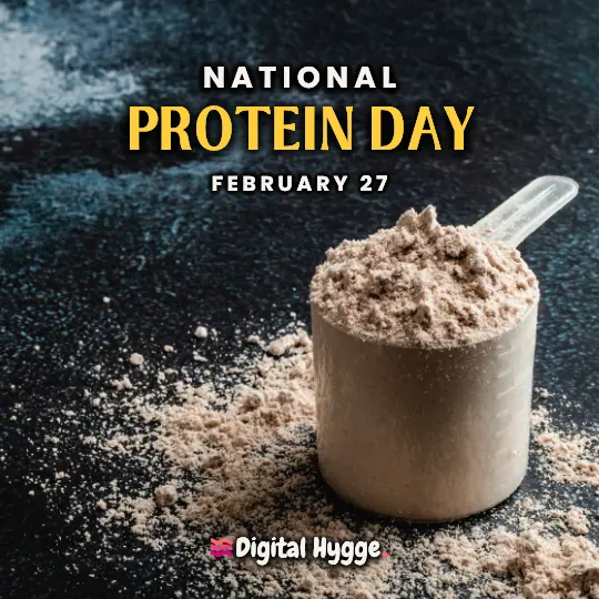 National Protein Day on February 27
