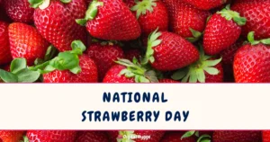 National Strawberry Day