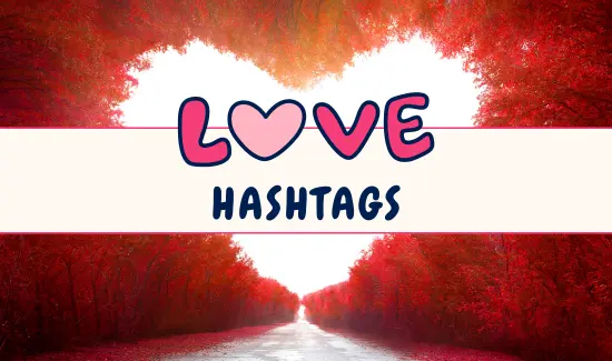 Complete List of Love Hashtags