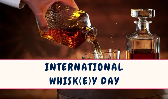 International Whisk(e)y Day