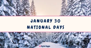 January 30 National Days