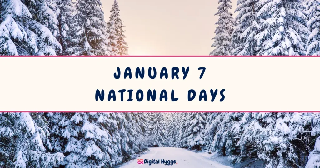 January 7 National Days