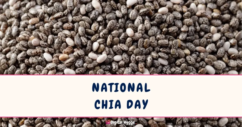 National Chia Day March 23