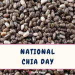 National Chia Day