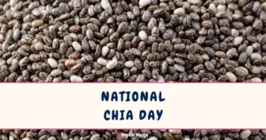 National Chia Day