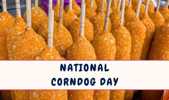 National Corndog Day
