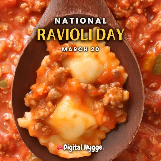 National Ravioli Day on March 20
