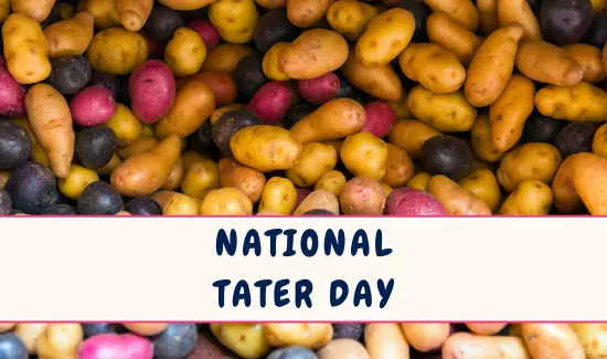 National Tater Day