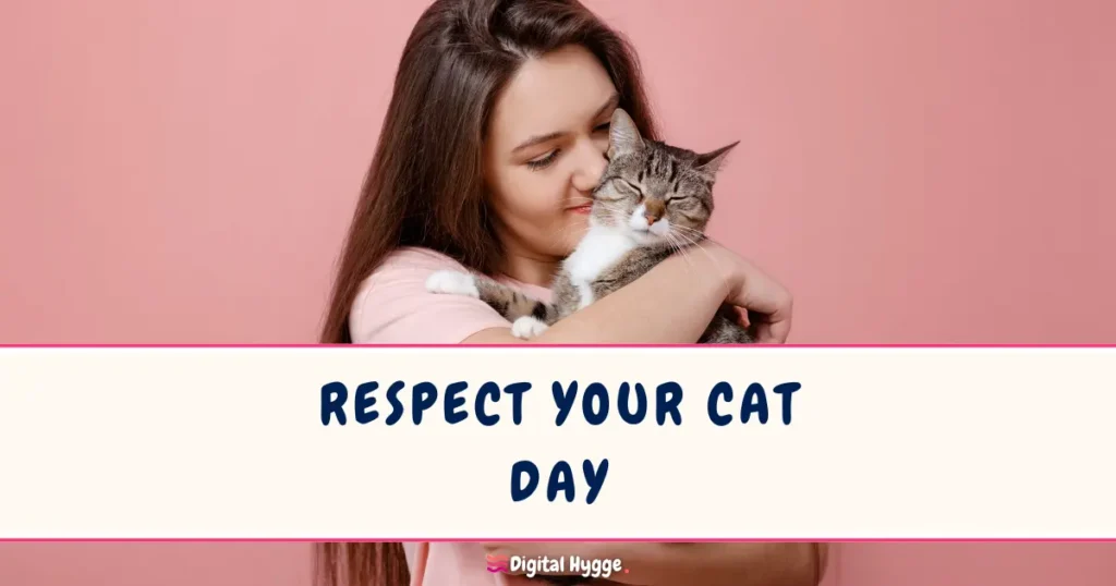 Respect Your Cat Day March 28