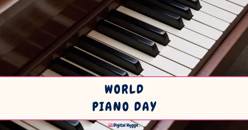 World Piano Day March 29