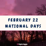 February 22 National Days