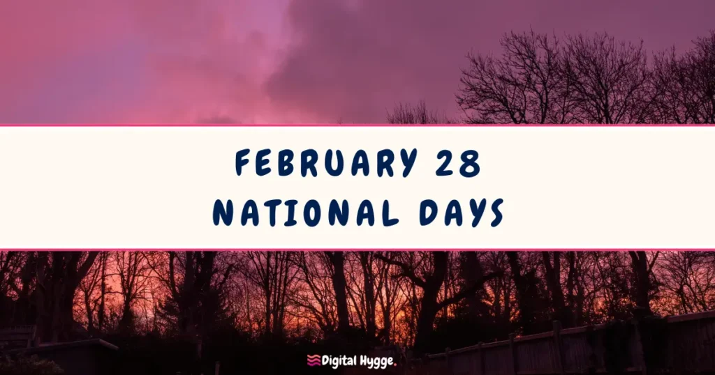 February 28 National Days