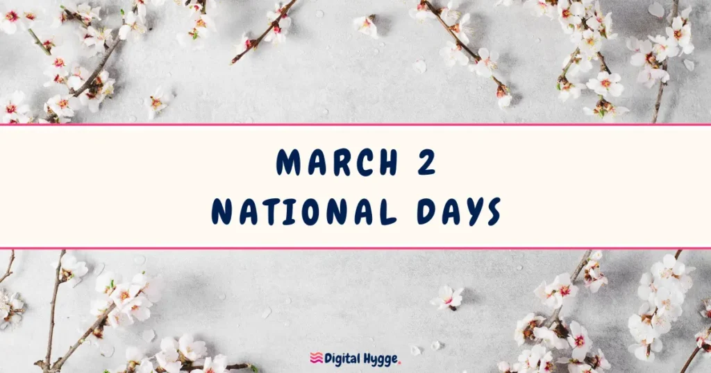 March 2 National Days