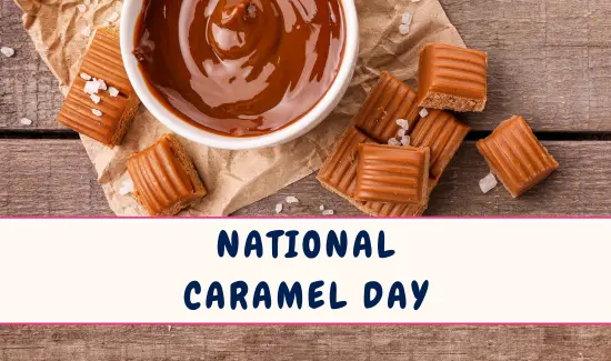 National Caramel Day