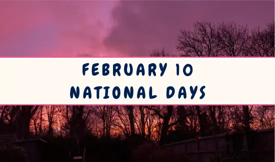 National Days on February 10