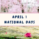 April 1 National Days
