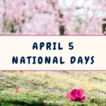 April 5 National Days