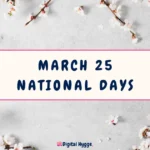 March 25 National Days