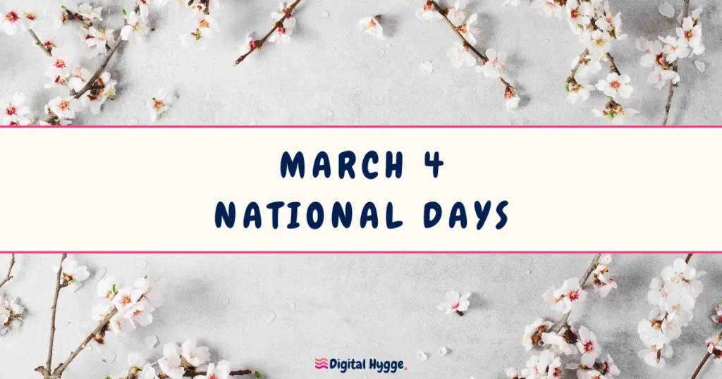 March 4 National Days
