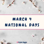 March 4 National Days