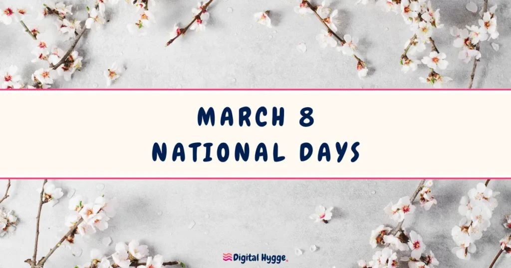 March 8 National Days