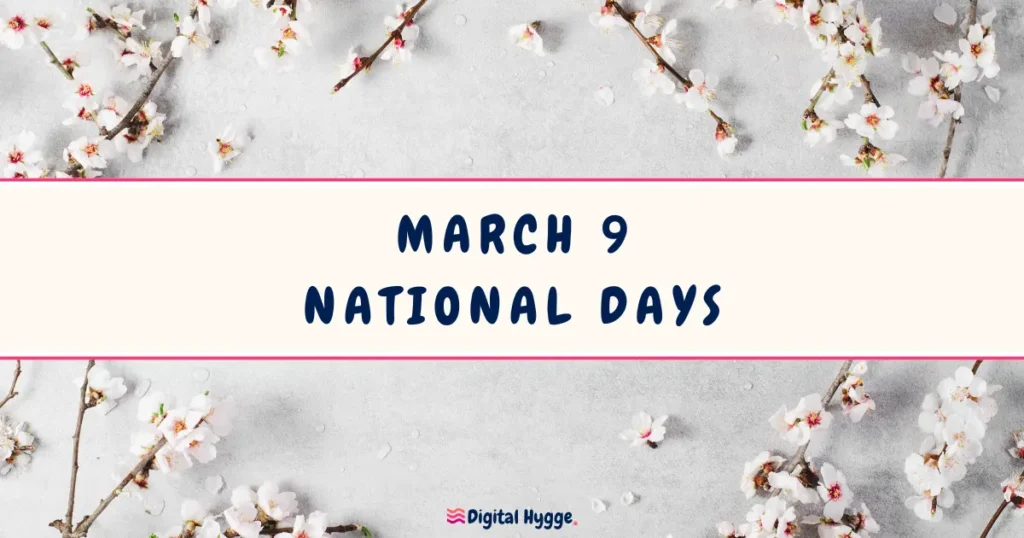 March 9 National Days