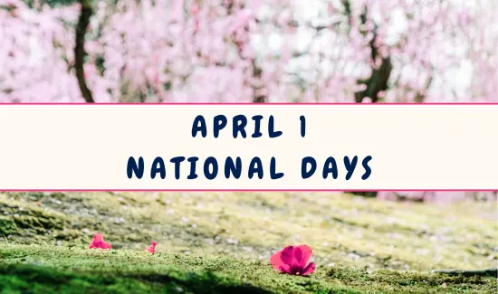 National Days on April 1
