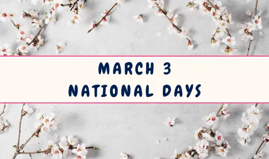 National Days on March 3