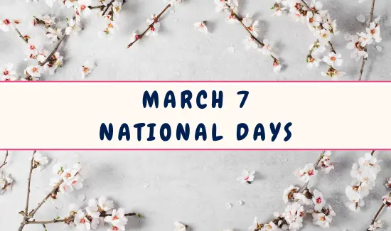 National Days on March 7