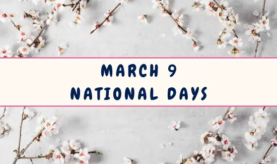 National Days on March 9