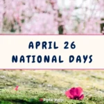 April 26 National Days