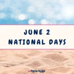 June 2 National Days