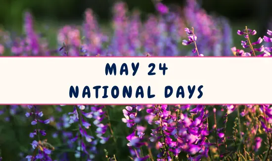 National Days on May 24