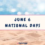 June 6 National Days