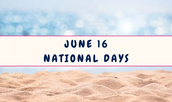 National Days on June 16