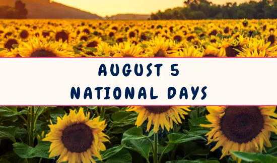National Days on August 5