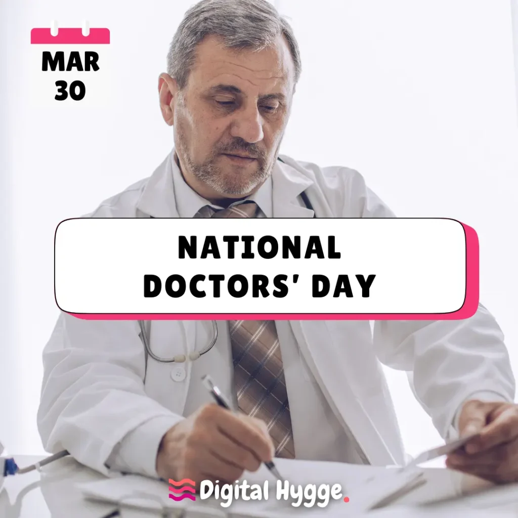 National Doctors’ Day on March 30th