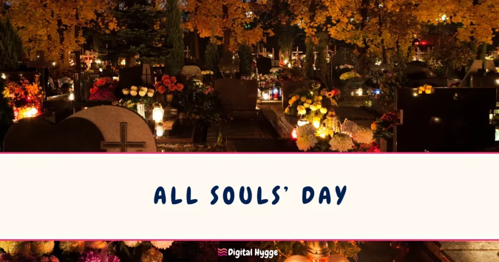 All Souls’ Day on November 2