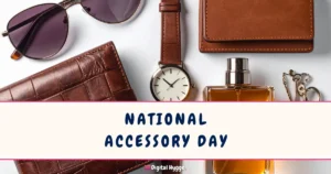 National Accessory Day