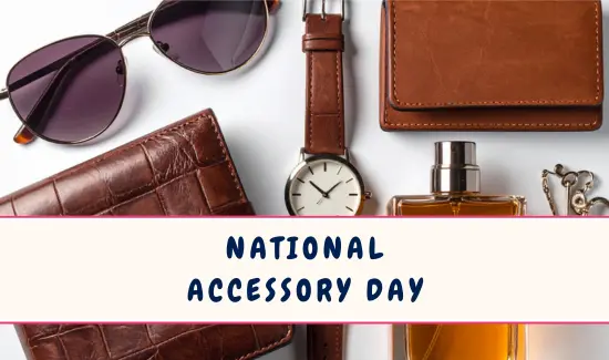 National Accessory Day