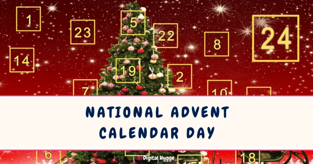 National Advent Calendar Day on the first Wednesday in November