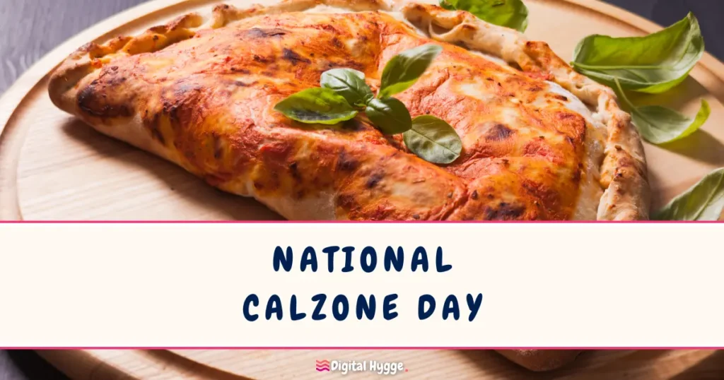 National Calzone Day on November 1