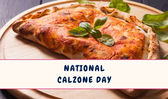 National Calzone Day