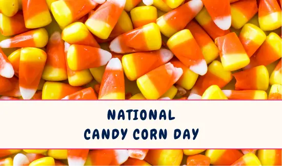 National Candy Corn Day