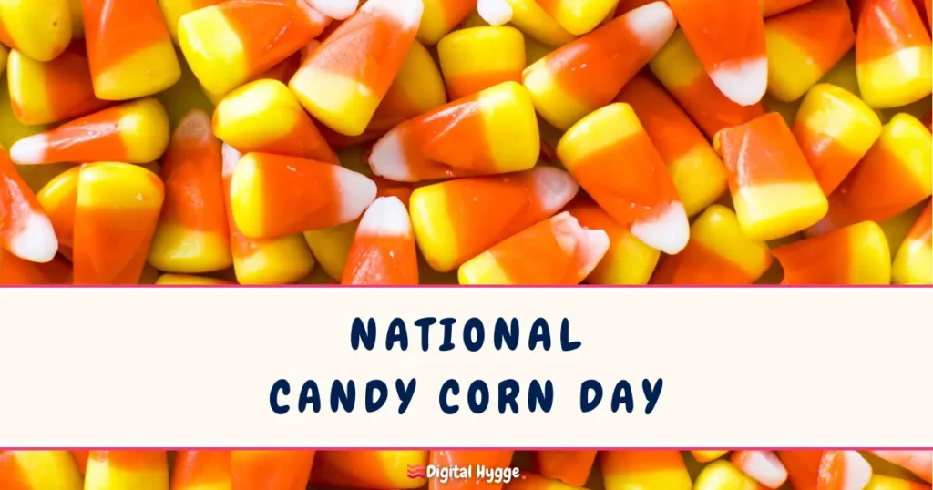 National Candy Corn Day on October 30