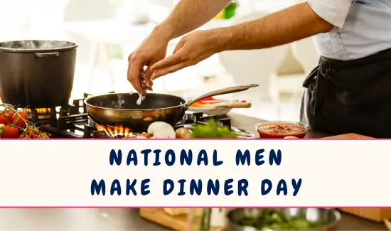 National Men Make Dinner Day in November