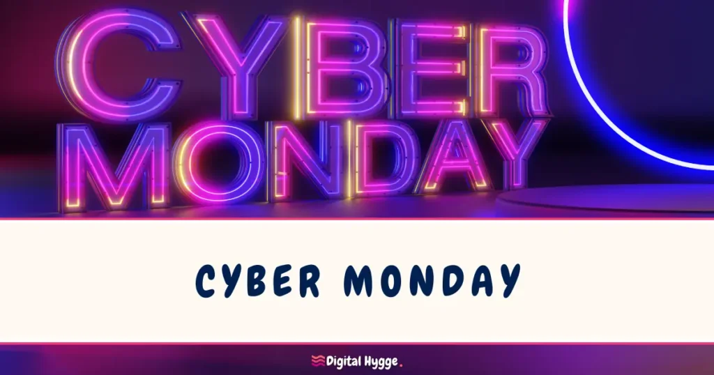 Cyber Monday Monday after Thanksgiving