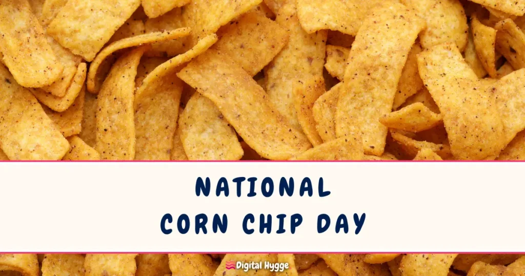 National Corn Chip Day on January 29