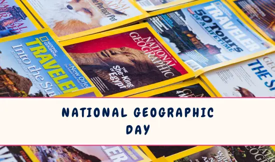 National Geographic Day in January